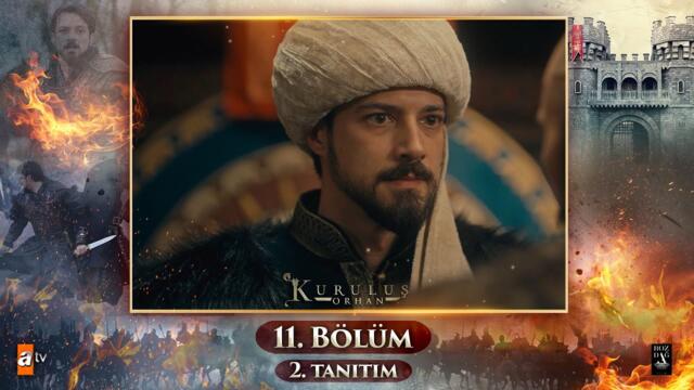 Kuruluş Orhan | 11. Bölümü 2. Tanıtımı