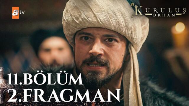 Kuruluş Orhan 11. Bölüm 2. Fragman | "Buyruğumun hükmüne gölge düşüren, pusatımla doğranır!"⚔️
