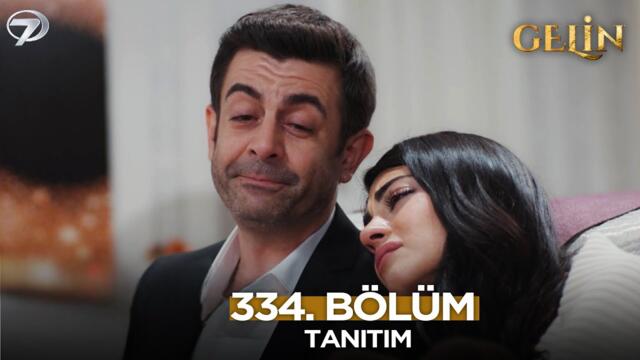 Gelin Dizisi 334. Bölüm (3.Sezon) Fragmanı | 19 Ocak Pazartesi@GelinDizisi​