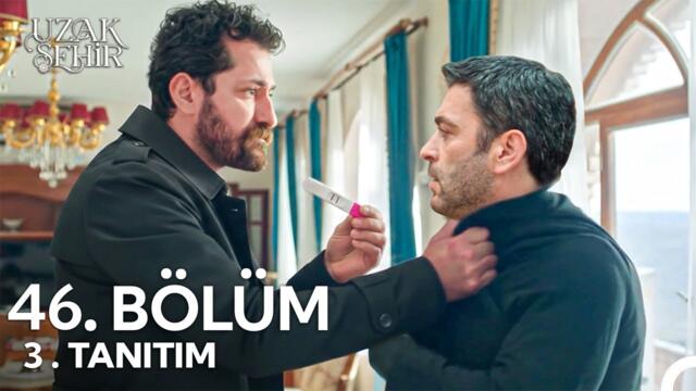 Uzak Şehir 46. Bölüm 3. Fragmanı | Boran, Alya'nın hamile olduğunu biliyor !