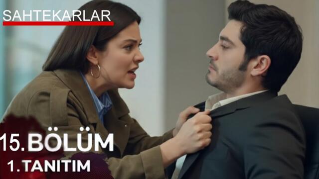 Sahtekarlar 15.Bölüm 1.Fragmanı