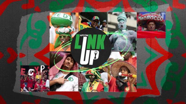 AFCON Link Up | Episode 12 | 2025 TotalEnergies AFCON Final