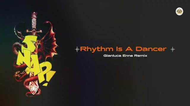 Snap! - Rhythm Is A Dancer 2k26 (Gianluca Enne Remix)
