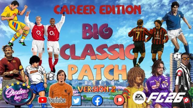 Big Classic Patch - FC 26 | Official Reveal (Managers, Real Faces, Kits & Features)