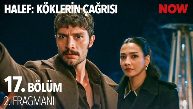 Halef: Köklerin Çağrısı 17. Bölüm 2. Fragmanı @HalefKoklerinCagrisiDizisi