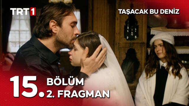 Taşacak Bu Deniz 15. Bölüm 2 Fragman - “İhbar et Koçari’yi!” @tasacakbudeniztrt