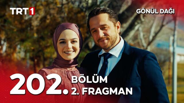 Gönül Dağı 202. Bölüm 2. Fragman | "Bu hayatta verdiğim en güzel kararsın." @GonulDagiTRT