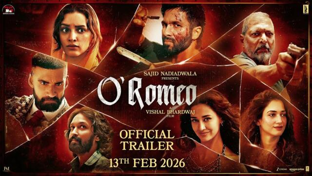 O'Romeo Official Trailer | Sajid N | Vishal B | Shahid K | Triptii D | Nana P | Avinash T | 13th Feb