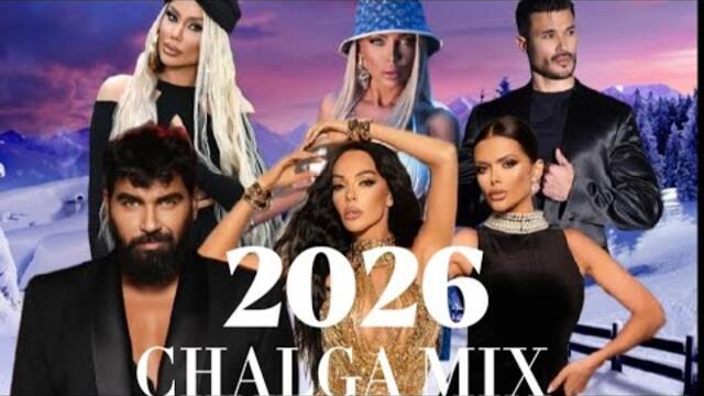 CHALGA MIX 2026 / ЧАЛГА МИКС 2026