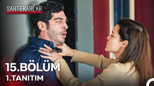 Sahtekarlar 15. Bölüm 1. Tanıtım - "Kardeşime Ne Yaptın?”