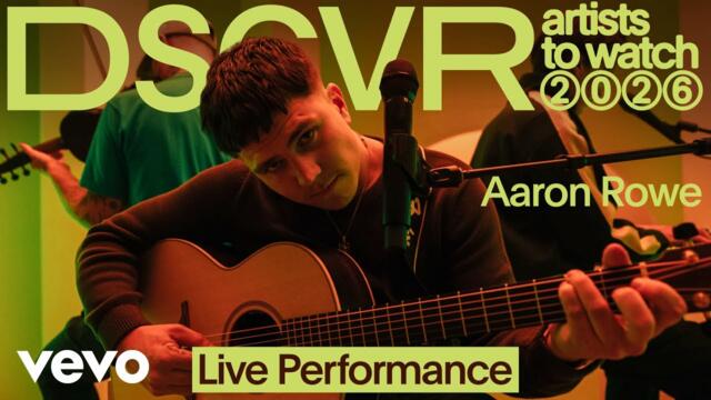 Aaron Rowe - Please Don't Hate Me | Vevo DSCVR Artists to Watch 2026