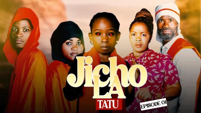 JICHO LA TATU  { Ep 01}                                                #clam vevo#bos mchawi#dunia