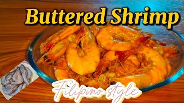The Best Garlic Butter Shrimp / Panlasang Pinoy Recipe