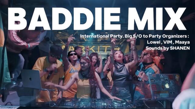 DJ SHANEN 🇯🇵 ”BADDIE MIX” Hype International Party | Party HIPHOP , Dance Hall ,  Latin , Club Hype