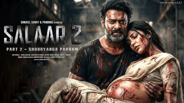 SALAAR: Part 2-Shouryanga Parvam | New Hindi Dubbed Movies 2026 | Prabhas,Shruti Haasan,Prithviraj S