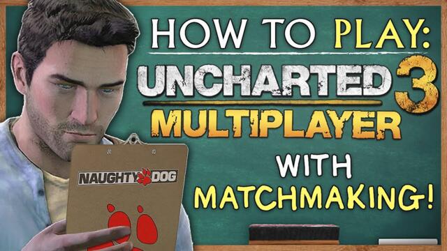 How To Play Uncharted 3 Multiplayer in 2026 (EASY) (+MATCHMAKING)
