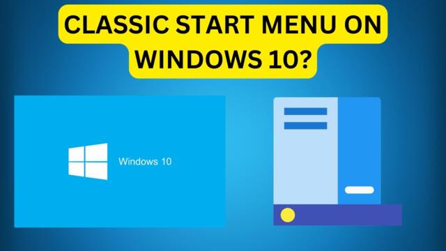 How To | Install Classic Shell Start Menu On Windows 10