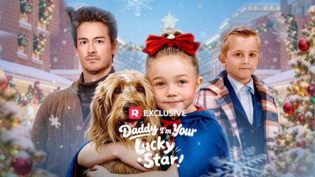 Daddy I'm Your Lucky Star! FULL