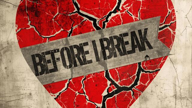 Tomorrow We Shine - Before I Break