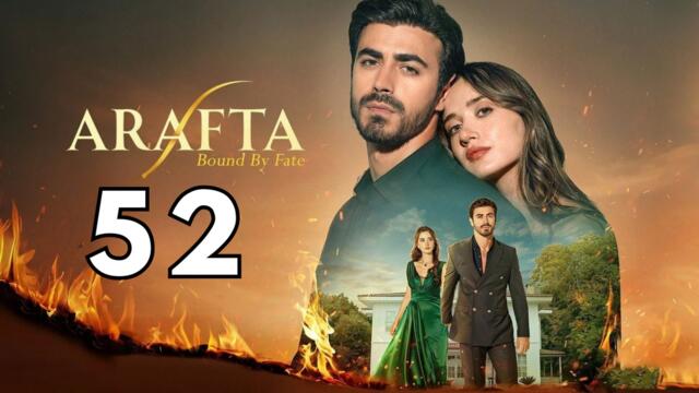 Arafta - Episodio 52 [ENG SUB] - Full Episode HD