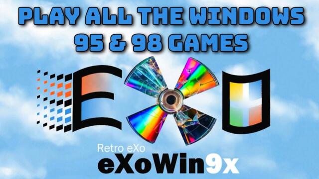 Windows 95 gaming with eXoWin9x