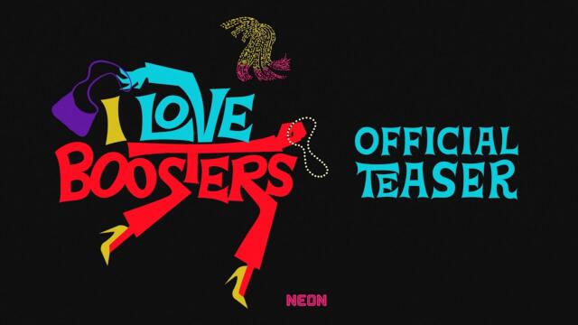 I LOVE BOOSTERS - Official Teaser Trailer - In Theaters May 22