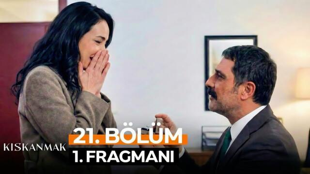 Kıskanmak 21. Bölüm Fragmanı | Benimle Evlenir Misin!