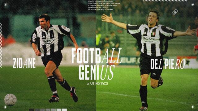 ZIDANE & DEL PIERO vs Monaco (1998) | This Was Football Genius