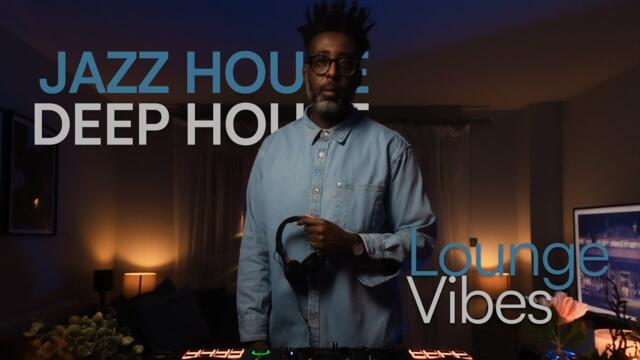 Jazz House & Deep House Mix | Chill Lounge Vibes