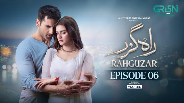 Rahguzar Episode 06 (Subtitles) 29th January 26 | Digitally Presented by VGO Tel Pakistan | Green TV