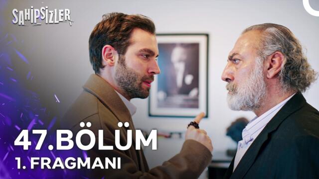 Sahipsizler 47. Bölüm 1. Fragmanı | "Çocuğumu Kimseye Vermem!"
