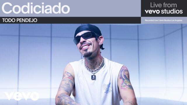 Codiciado - TODO PENDEJO | Live From Vevo Studios