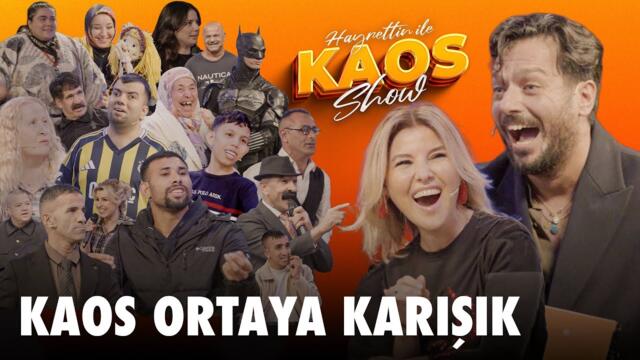 Hayrettin ile Kaos Show - 2.Sezon 7.Bölüm | Kaos Ortaya Karışık