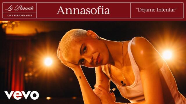 Annasofia - Déjame Intentar | Vevo La Parada (Live Performance)