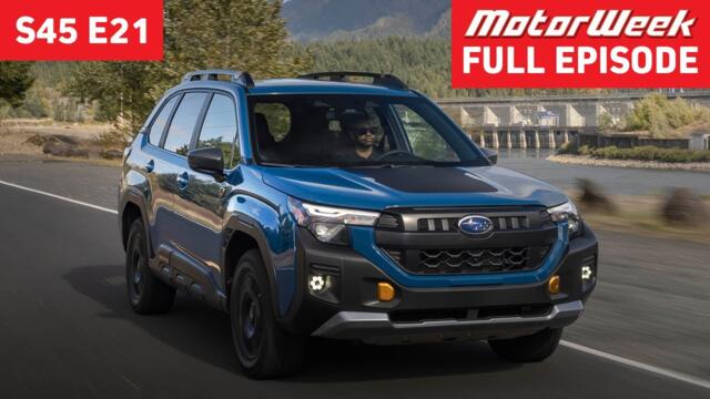 MotorWeek S45 E21 | FULL EPISODE