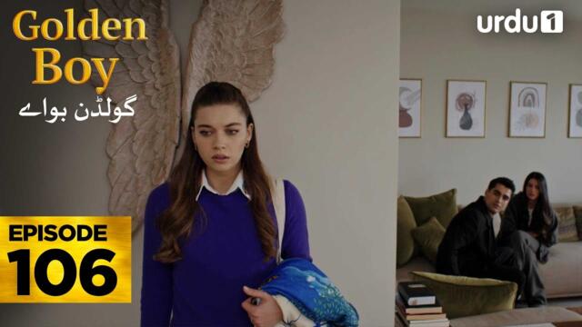 Golden Boy Episode 106 | Turkish Drama |  Yali Capkini in Urdu | 30 January 2026