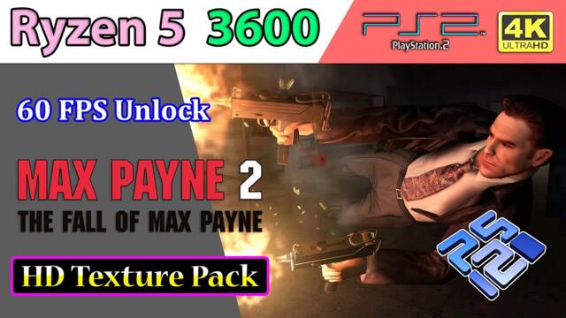 Max Payne 2: The Fall of Max Payne - HD Texture Pack 💥 2026 • 60 FPS Unlock • 4K | PCSX2 Nightly