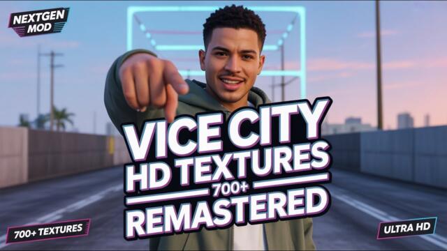 GTA Vice City NextGen Remastered Textures Mod | 700+ HD Texture Upgrade (2026)