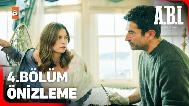 A.B.İ. 4. Bölüm Önizleme | "Sen gördüğüm en fena manipülatörsün" @atvturkiye