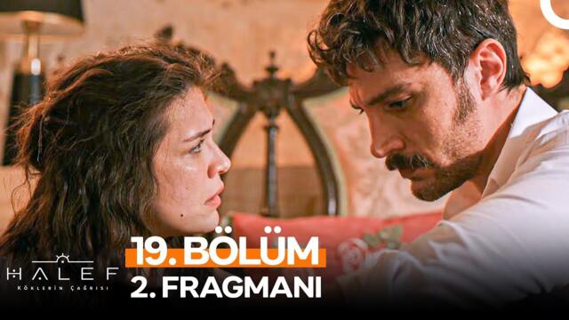 Halef: Köklerin Çağrısı 19. Bölüm 2. Fragmanı | "Hoşça Kal Ruhumun Yarısı"
