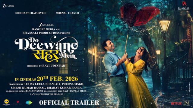 Do Deewane Seher Mein | Official Trailer | Siddhant C | Mrunal T | In Cinemas 20th February