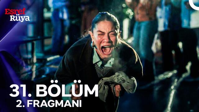 Eşref Rüya 31. Bölüm 2. Fragmanı | “İyi Ki Rüya Değilsin. Sen Ondan Çok Daha Ötesin…"