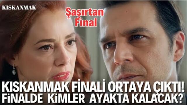 Kıskanmak 22.Bölüm Öncesi Final Ortaya Çıktı! Finalde Kimler Ayakta Kalacak? Gerçek Suçlu Kim?