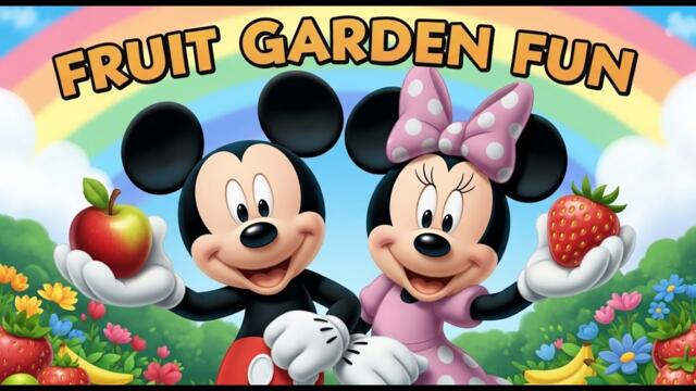 Fruit Garden Fun Time with Mickey Mouse & Minnie Mouse