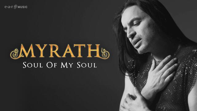 MYRATH - Soul Of My Soul (Official Video) | New Album 'Wilderness Of Mirrors' Out March 27th