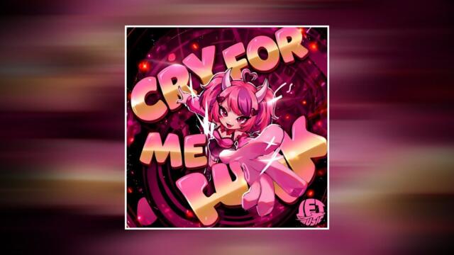 vxidmxne - CRY FOR ME FUNK
