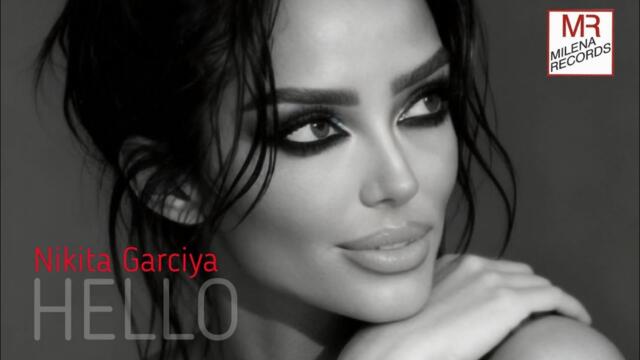 NIKITA GARCIYA - HELLO /2025
