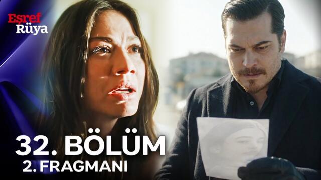 Eşref Rüya 32. Bölüm 2. Fragmanı | "Gerçek Rüya Benim Eşref!"