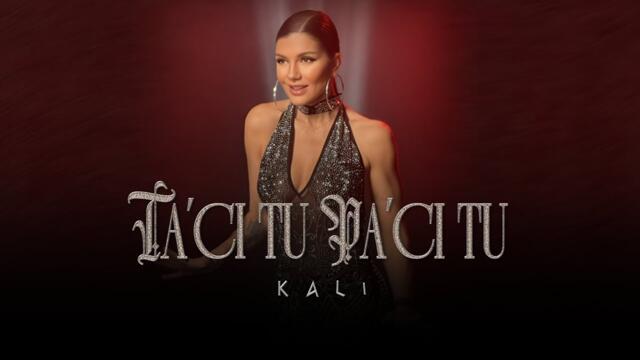 Kali - Ta’ci tu pa’ci tu | Official 4k Video 2025