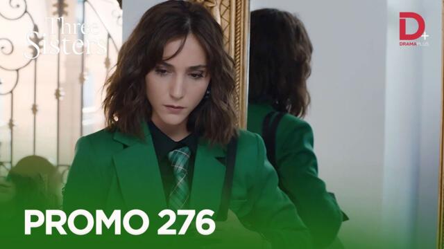 Turkish Drama in Urdu | Three Sisters Episode Promo 276 | Üç Kız Kardeş in Hindi | Drama Plus
